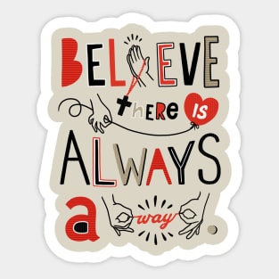 Choose To Believe Sticker